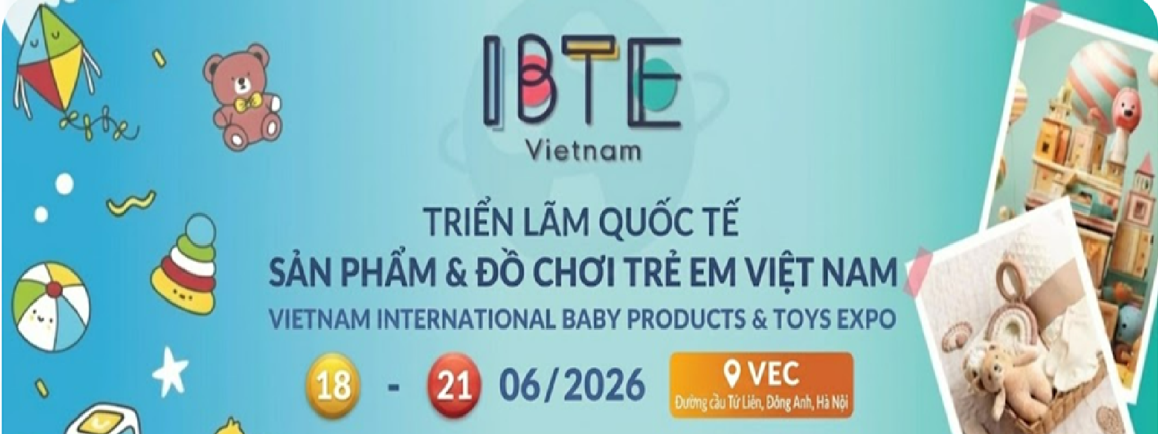 Triển lãm Quốc tế Sản phẩm & Đồ chơi Em bé Việt Nam